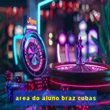 area do aluno braz cubas